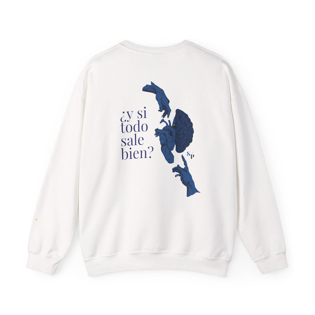 ¿Y si todo sale bien? | Sudadera Crewneck