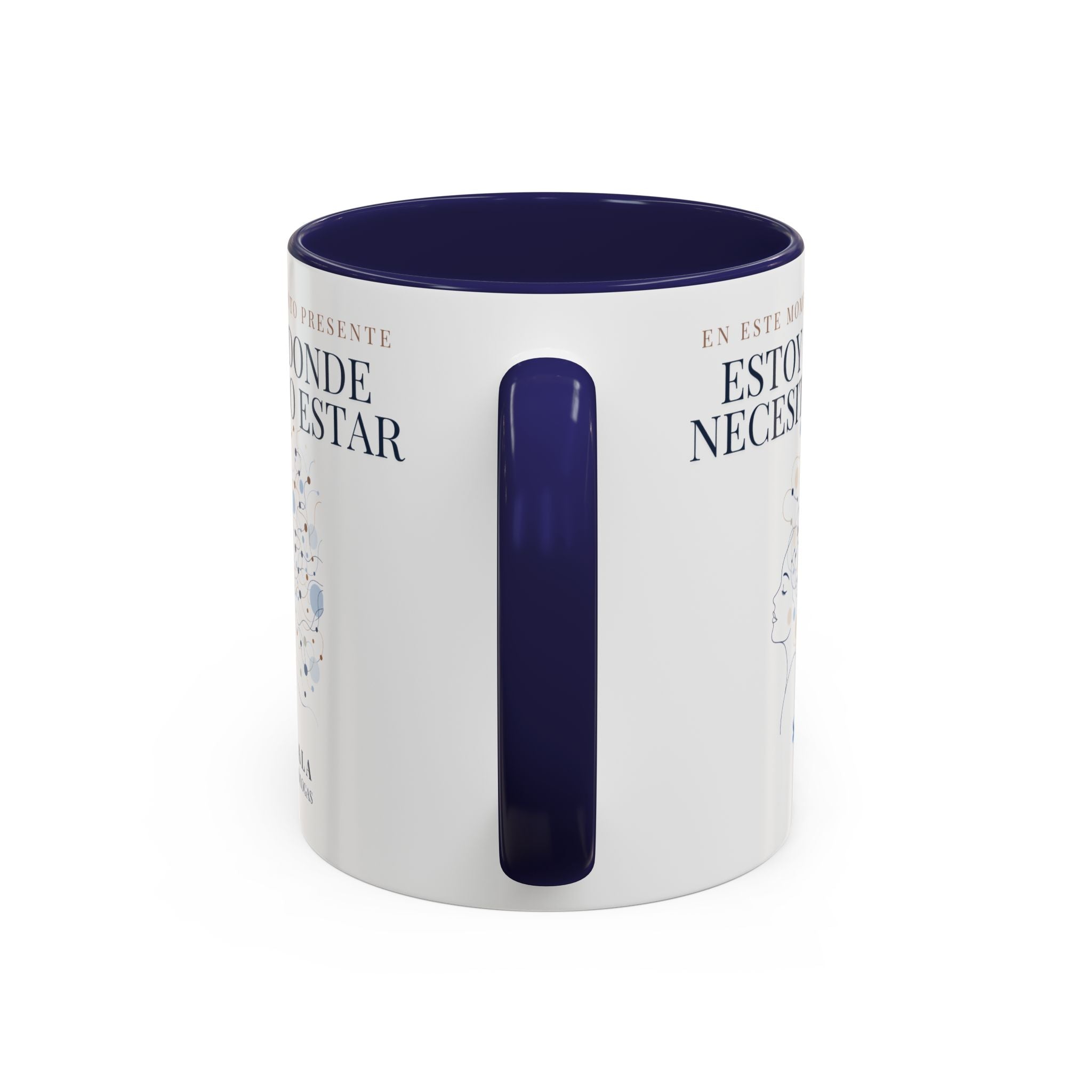 Taza | Estoy Donde Necesito Estar 11oz
