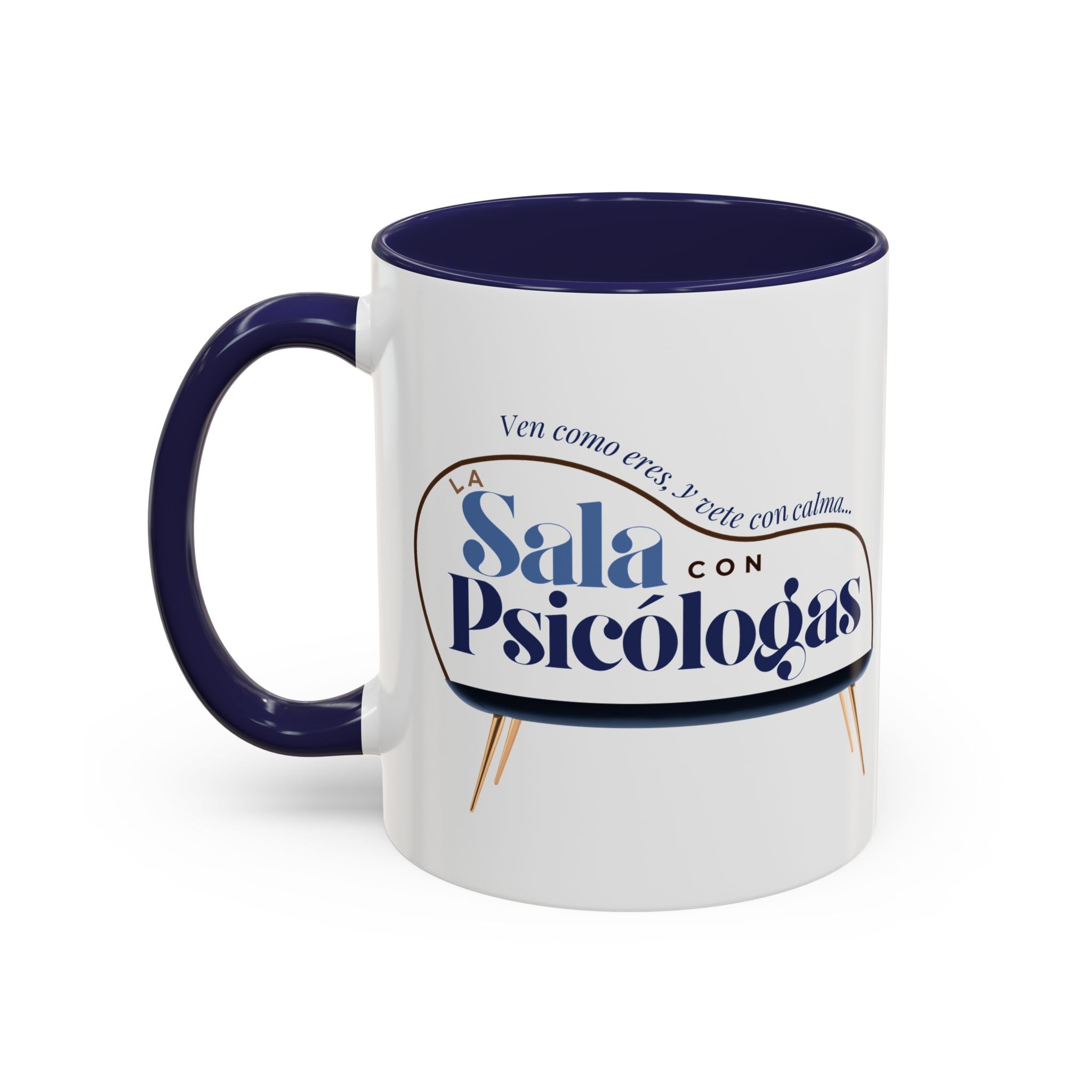 Taza | Ven Como Eres y Vete con Calma 11oz
