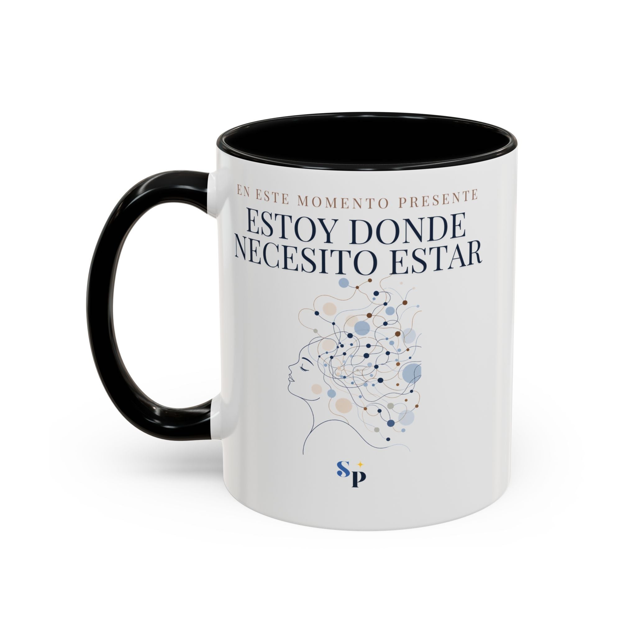 Taza | Estoy Donde Necesito Estar 11oz