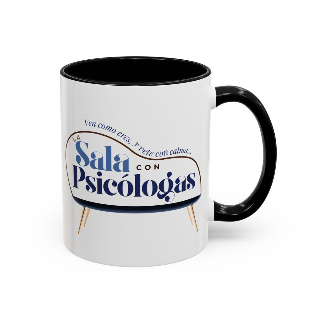 Taza | Ven Como Eres y Vete con Calma 11oz