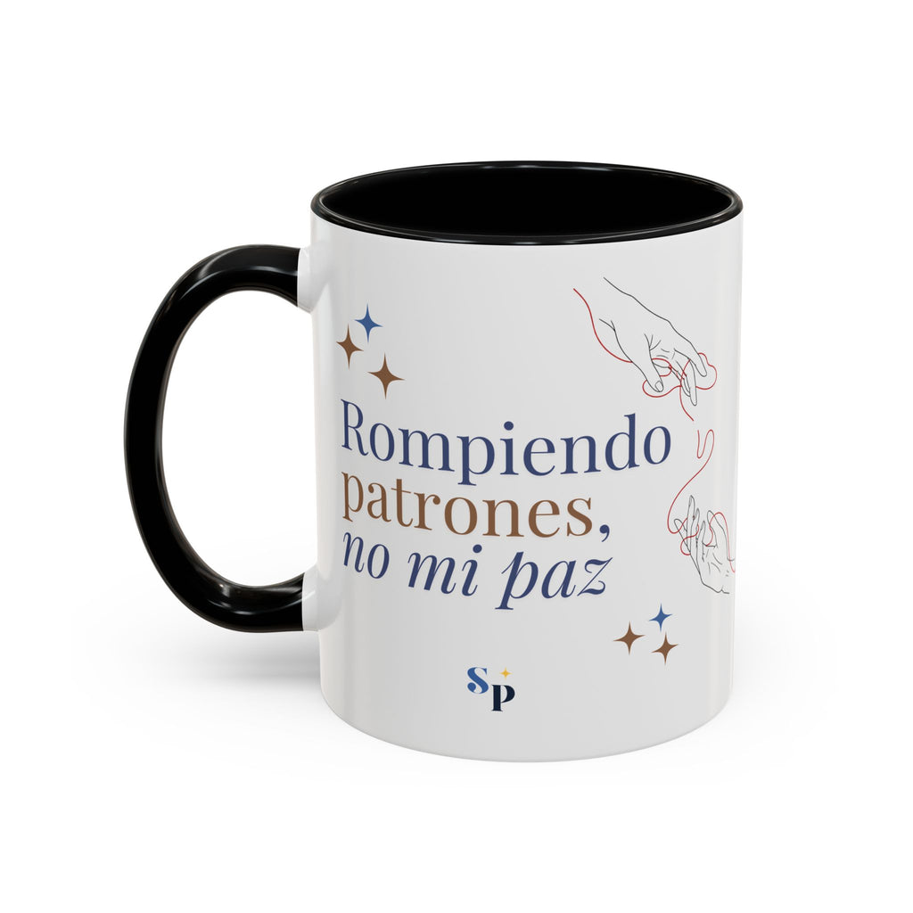 Taza | Rompiendo Patrones, No Mi Paz 11oz