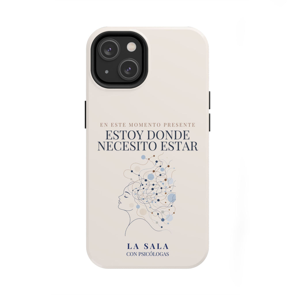 Cover para Celular | Estoy donde necesito estar