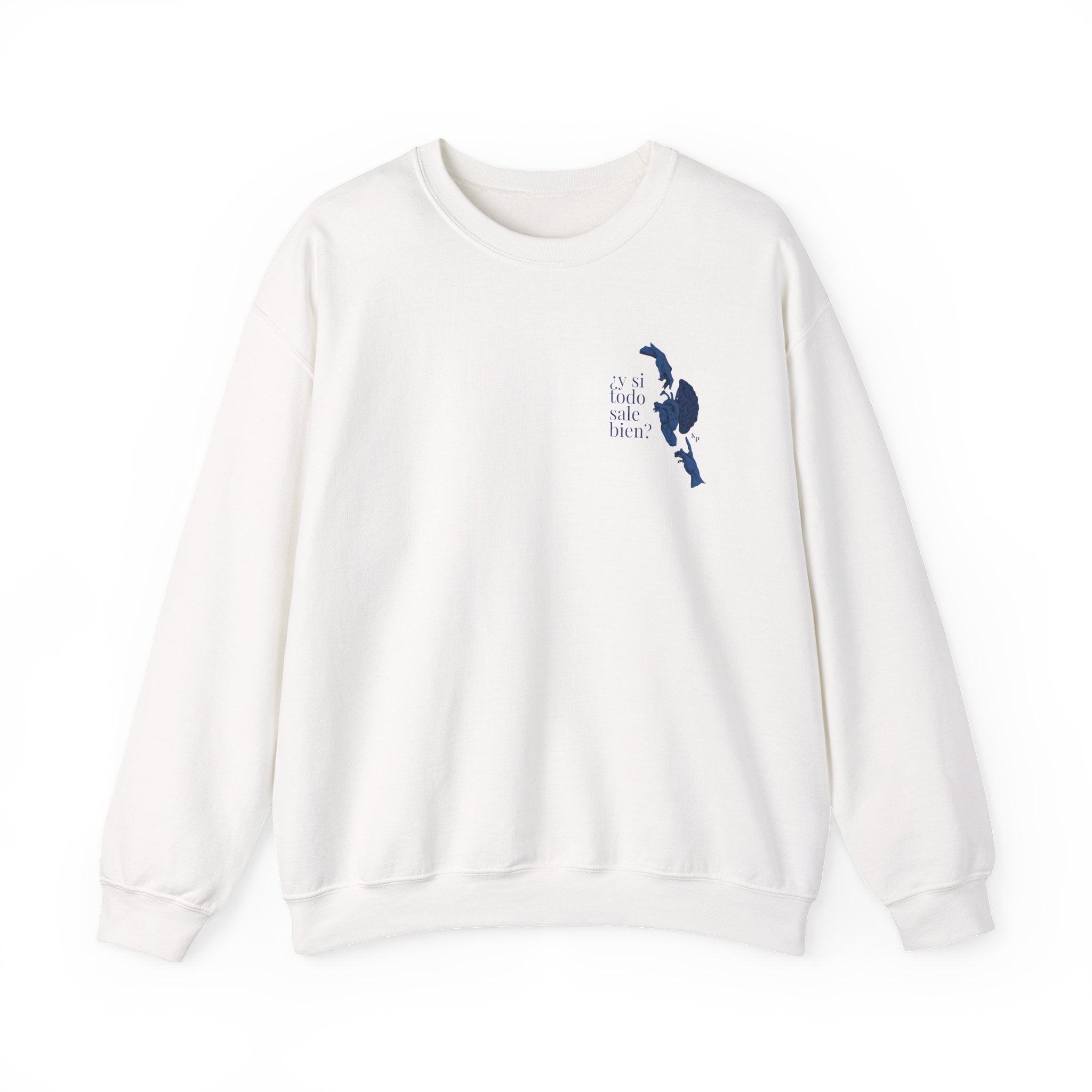 ¿Y si todo sale bien? | Sudadera Crewneck
