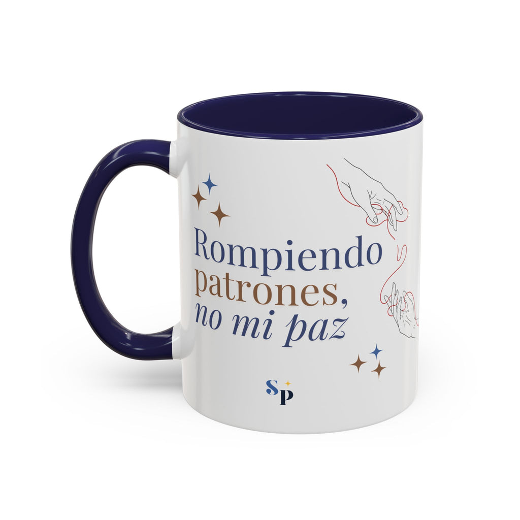 Taza | Rompiendo Patrones, No Mi Paz 11oz