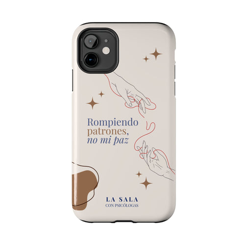 Cover para Celular | Rompiendo patrones, no mi paz