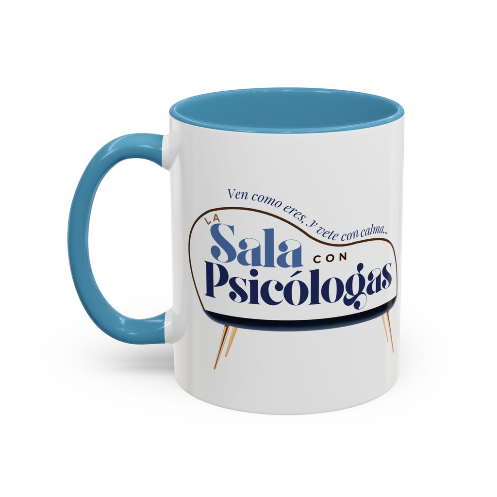Taza | Ven Como Eres y Vete con Calma 11oz