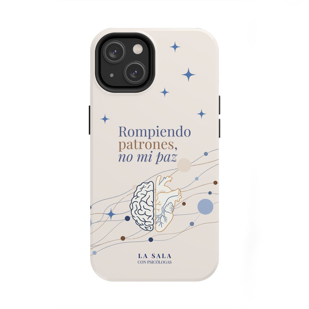 Cover para Celular | Rompiendo patrones, no mi paz mental